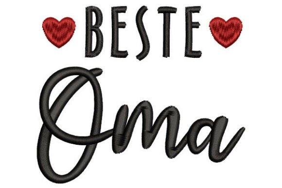 Beste Oma Embroidery Lettering 3 Sizes