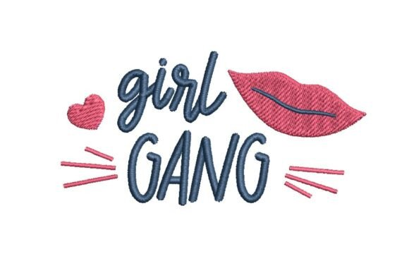 Girl Gang with Lips and Heart Embroidery Design Review